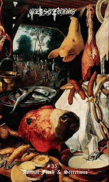 Glistening : 35 'Animal Flesh & Secretions'